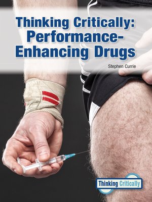 cover image of Thinking Critically: Performance-Enhancing Drugs